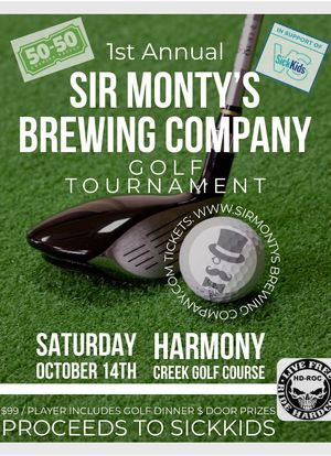 Sir Monty's 1st Annual Golf Tournament - Oct 14th